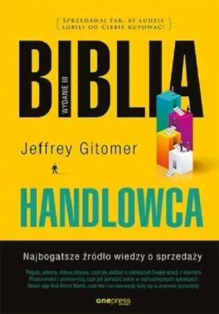 Biblia handlowca. Najbogatsze źródło wiedzy o sprzedaży wyd. 3