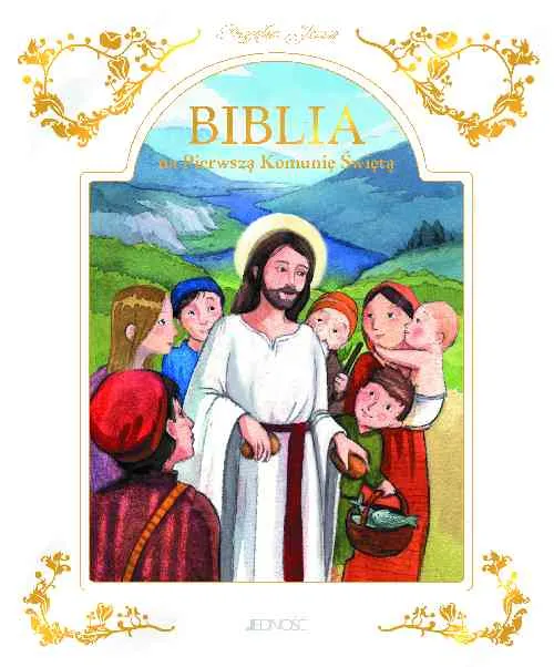 Biblia na pierwszą komunię świętą przyjąłem Jezusa