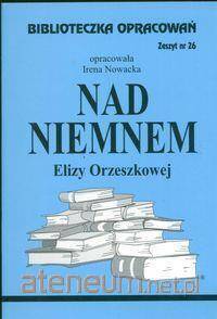 Biblioteczka opracowań nr 026 Nad Niemnem