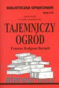 Biblioteczka opracowań nr 091 Tajemniczy ogród