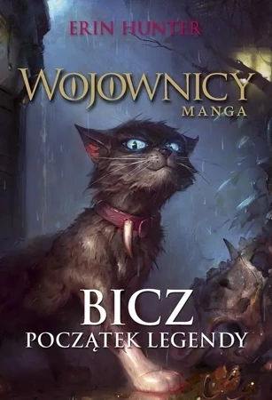 Bicz. Wojownicy. Manga. 1 wyd. 2023