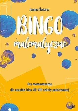 Bingo matematyczne. Gry matematyczne dla kl.7-8