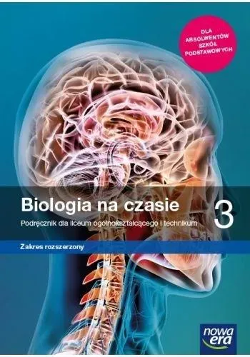 Biologia. Biologia na czasie. Część 3. Podręcznik. Zakres rozszerzony. Szkoła ponadpodstawowa (PP)