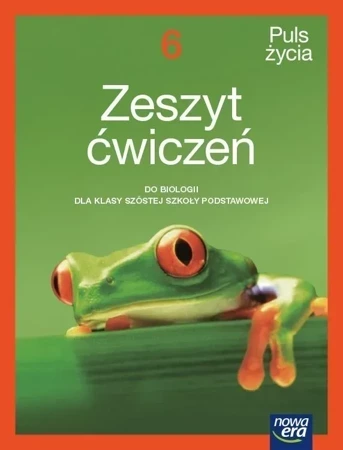 Biologia Puls życia zeszyt ćwiczeń dla klasy 6 szkoły podstawowej 64715 EDYCJA 2022-2024