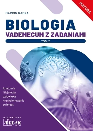 Biologia. Vademecum z zadaniami T.2