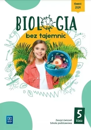 Biologia bez tajemnic zeszyt ćwiczeń klasa 5 szkoła podstawowa