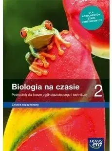 Biologia na czasie podręcznik 2 liceum i technikum zakres rozszerzony 64962