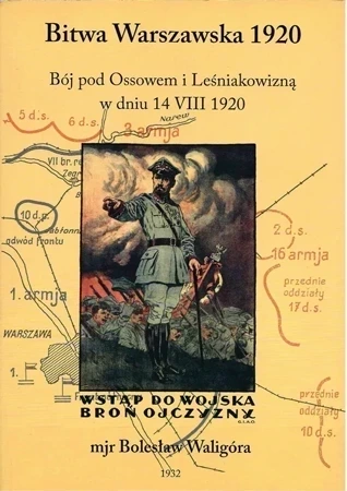 Bitwa Warszawska 1920 r.  Bój pod Ossowem i Leśniakowizną w dniu 14.VIII.1920