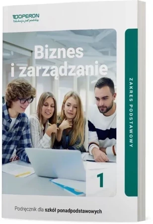 Biznes i zarządzanie podręcznik 1 liceum zakres podstawowy