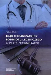 Błąd organizacyjny podmiotu leczniczego