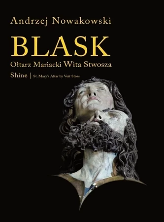 Blask.Ołtarz Mariacki Wita  Stwosza