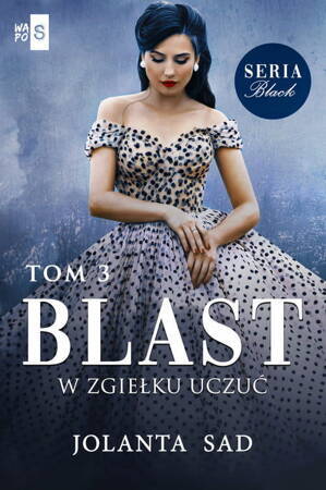 Blast W Zgiełku Uczuć Black Tom 3