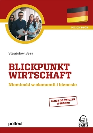 Blickpunkt Wirtschaft. Niemiecki w ekonomii i biznesie (+mp3)