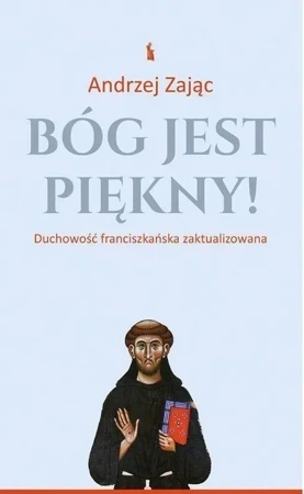 Bóg jest piękny!