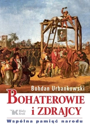 Bohaterowie i zdrajcy