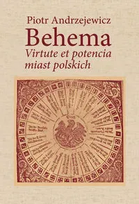 Bohema. Virtute et potencia miast polskich