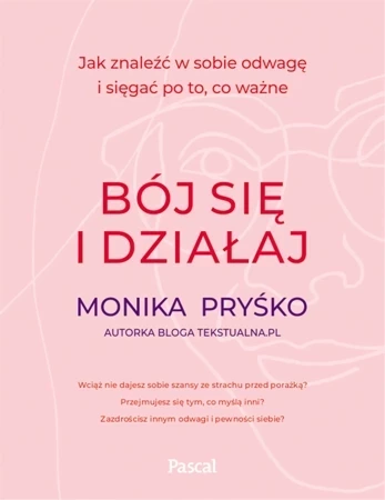 Bój się i działaj