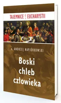 Boski chleb człowieka