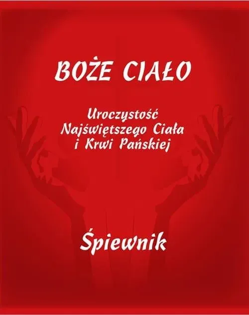 Boże Ciało. Śpiewnik