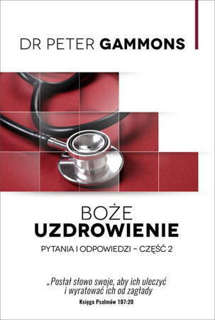 Boże Uzdrowienie Część 2