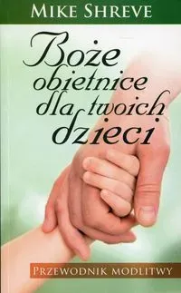 Boże obietnice dla twoich dzieci