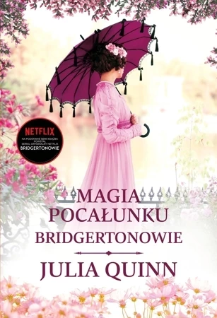 Bridgertonowie. Magia pocałunku