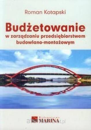 Budżetowanie w zarządzaniu przedsięb. bud. - mont.