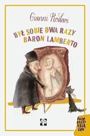 Był sobie dwa razy baron Lamberto czyli tajemnice wyspy San Giulio