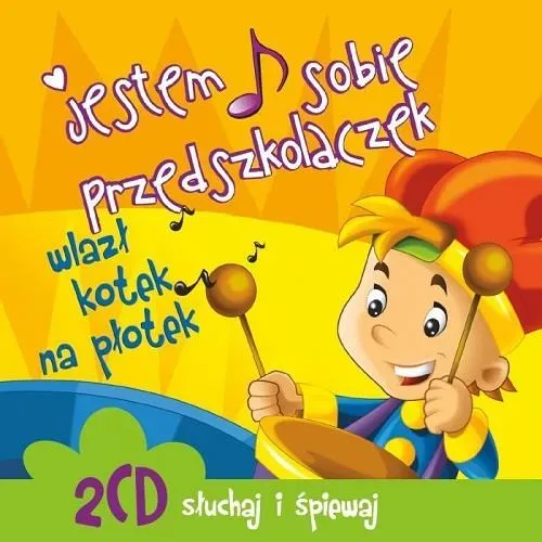 CD Jestem sobie przedszkolaczek wlazł kotek na płotek