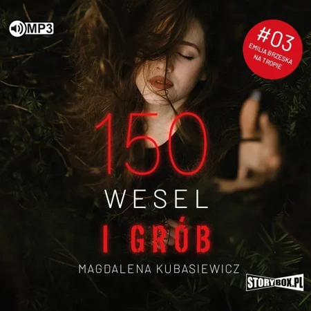 CD MP3 150 wesel i grób. Emilia Brzeska na tropie. Tom 3