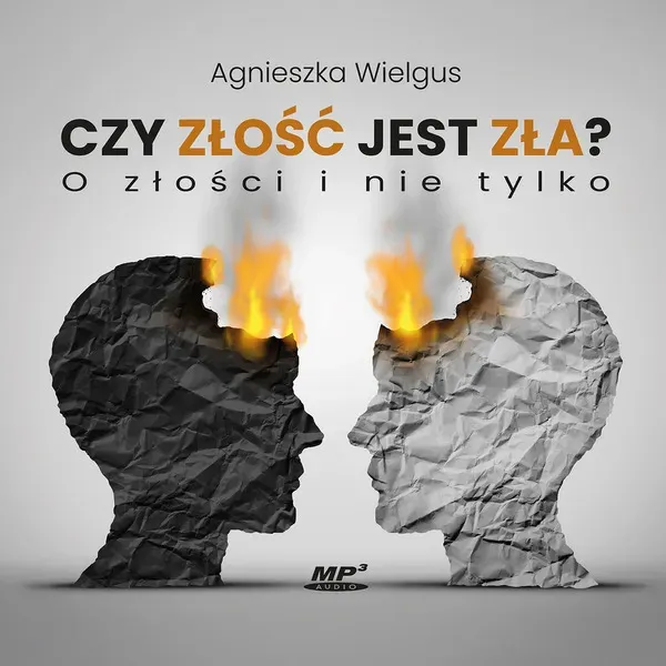 CD MP3 Czy złość jest zła?. O złości i nie tylko