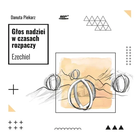 CD MP3 Głos nadziei w czasach rozpaczy. Ezechiel