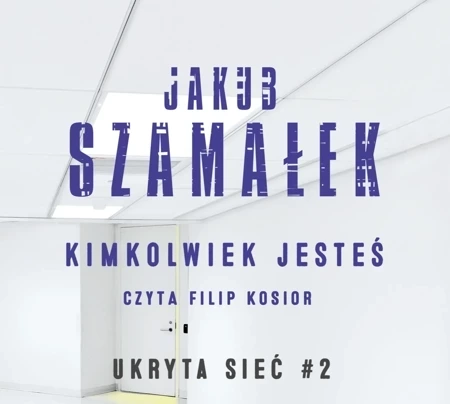 CD MP3 Kimkolwiek jesteś ukryta sieć Tom 2