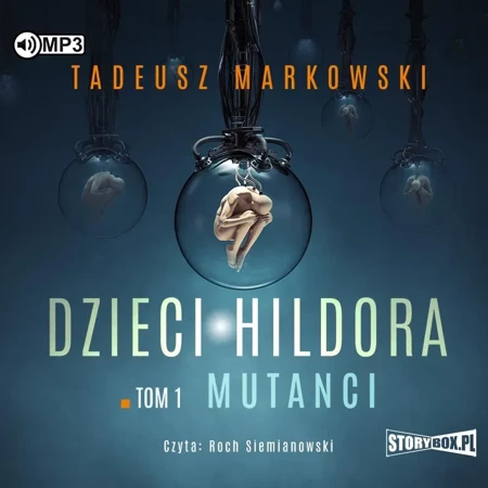 CD MP3 Mutanci. Dzieci Hildora. Tom 1