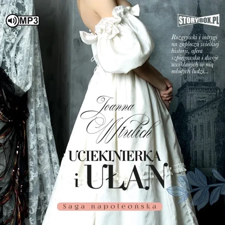 CD MP3 Uciekinierka i ułan. Saga napoleońska. Tom 1