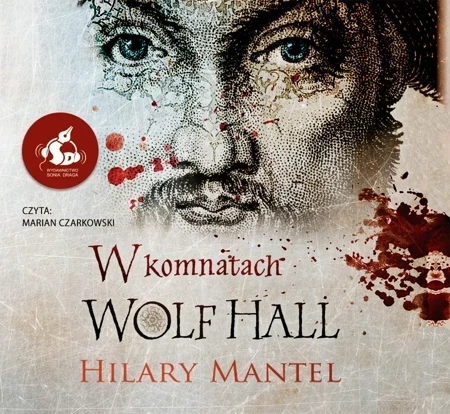 CD MP3 W komnatach Wolf Hall. Tomasz Cromwell. Tom 1 wyd. 2022