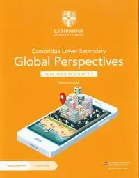 Cambridge Lower Secondary Global Perspectives Teacher's Resource 7 with Digital Access