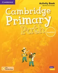 Cambridge Primary Path Foundation Activity Book with Practice Extra