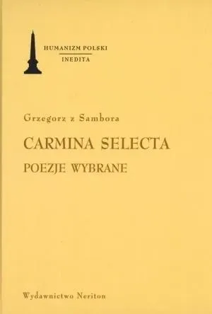 Carmina Selecta. Poezje wybrane