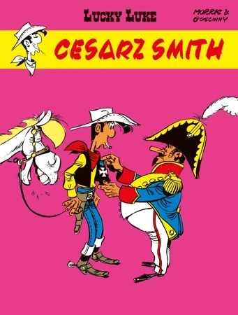 Cesarz Smith. Lucky Luke. Tom 13