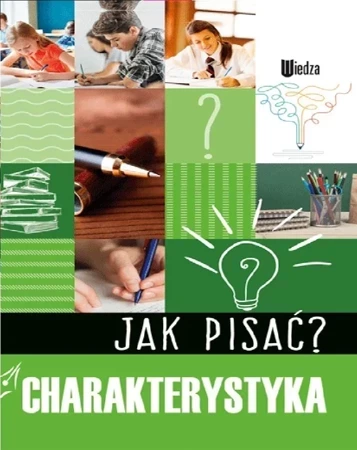 Charakterystyka. Jak pisać?