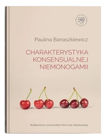 Charakterystyka konsensualnej niemonogamii