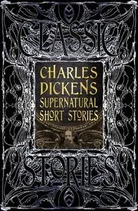 Charles Dickens Supernatural Short Stories