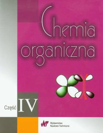 Chemia Organiczna Część IV