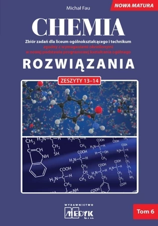 Chemia Rozwiązania nowa matura Tom 6