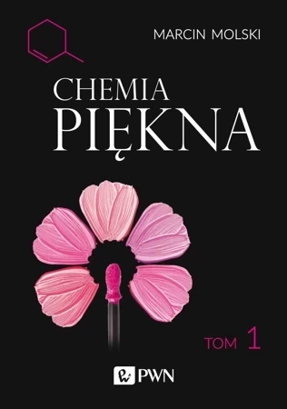 Chemia piękna. Tom 1