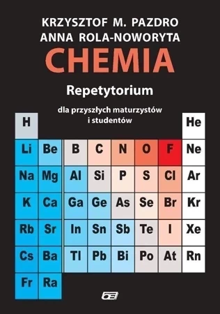 Chemia repetytorium dla przyszłych maturzystów i studentów PC2