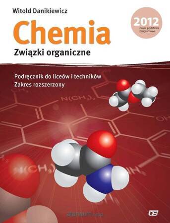 Chemia związki organiczne podręcznik do liceów i techników zakres rozszerzony alo