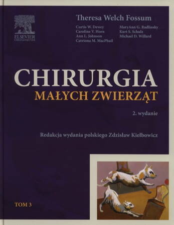 Chirurgia Małych Zwierząt Tom 3