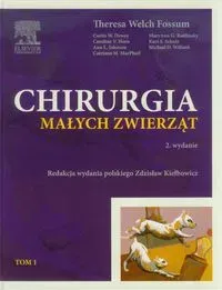 Chirurgia małych zwierząt Tom 1